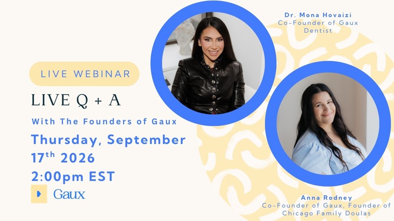 Cover for LIVE Q + A with the Founders of Gaux: Dr. Mona Hovaizi and Anna Rodney
